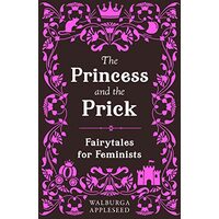 Princess and the Prick