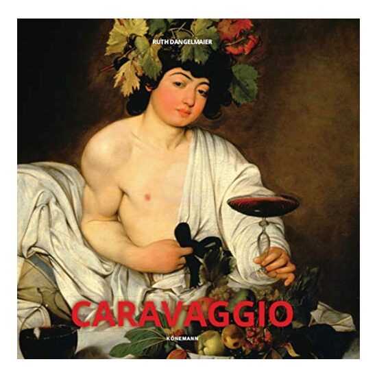 Konemann: Caravaggio (Artist Monographs)