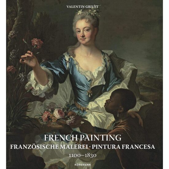 Konemann: French Painting 1100–1830 (Art Periods & Movements)