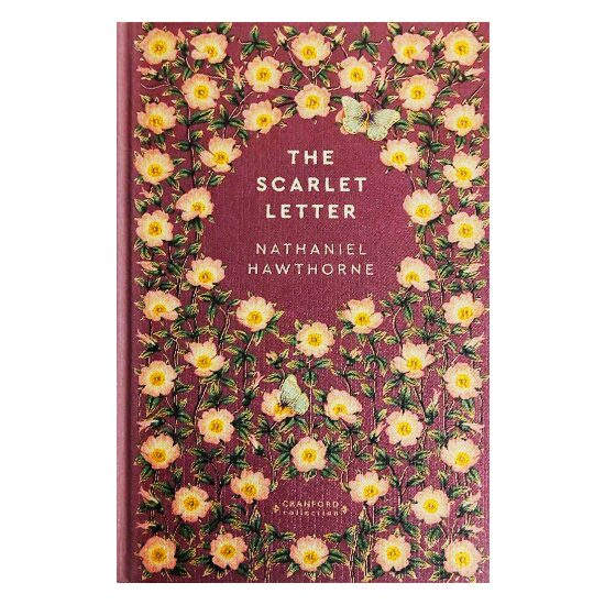 The Scarlet Letter (Timeless Classics: Cranford Collection)