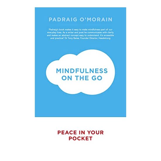 Mindfulness on the Go, Padraig O'Morain - Imagine 1
