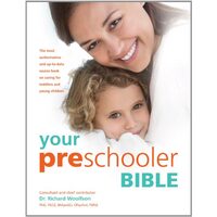 Your pre-schooler bible, Richard C. Woolfson