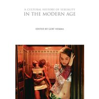 A Cultural History Of Sexuality In The Modern Age, 