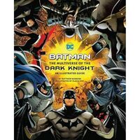 Batman : The Multiverse of the Dark Knight, Matthew K. Manning
