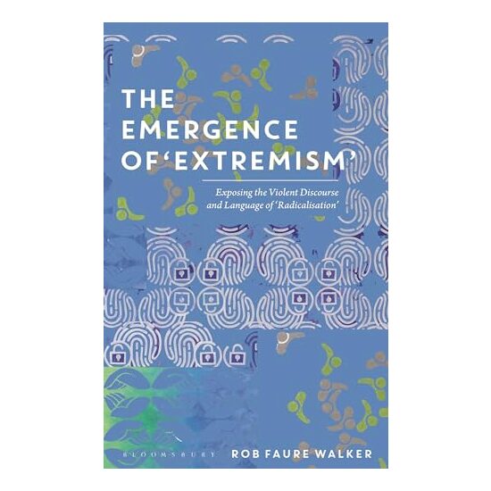 Emergence Of 'Extremism', Rob Faure Walker