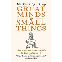 Great Minds on Small Things