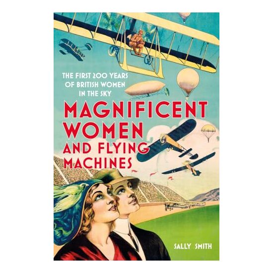 Magnificent Women and Flying Machines - Imagine 1