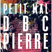 Petit Mal Signed Limited Edition, D. B. C. Pierre