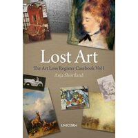 Art Loss Register Casebook Volume One, A. Shortland