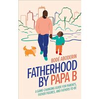 Fatherhood Is Lit