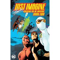 Just Imagine Stan Lee Creating the DC Universe Book Two, STAN LEE