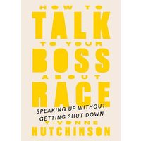 How to Talk to Your Boss about Race
