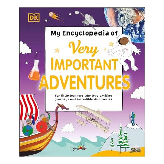 My Encyclopedia of Very Important Adventures, DK Publishing