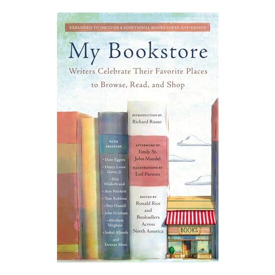 My Bookstore, Leif Parsons, Emily St. John Mandel, Richard Russo, Ronald Rice