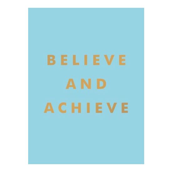 Believe and Achieve, Summersdale