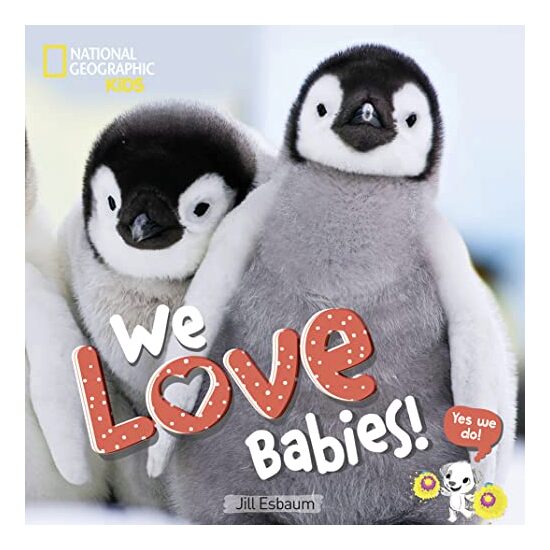 We Love Babies!