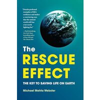 Rescue Effect, Michael Mehta Webster