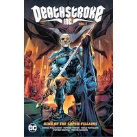 Deathstroke Inc. Vol. 1