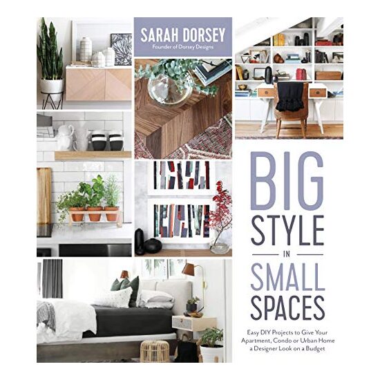 Big Style in Small Spaces, Sarah Dorsey - Imagine 1