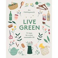 Live Green, Jen Chillingsworth, Amelia Flower