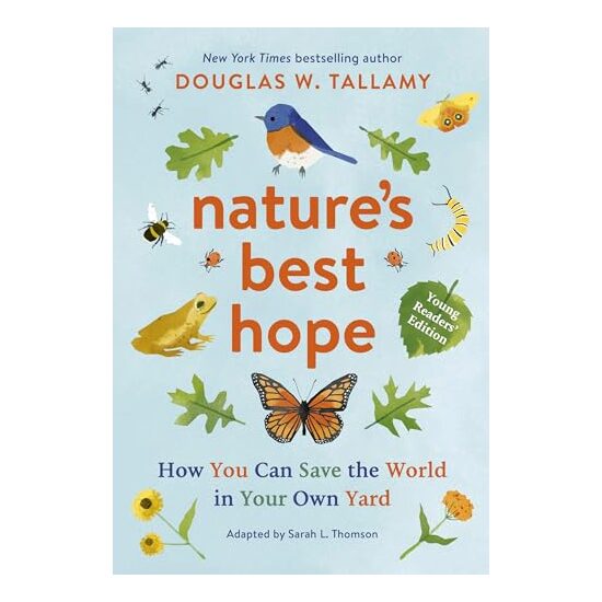 Nature's Best Hope, Douglas W. Tallamy, Sarah L. Thomson