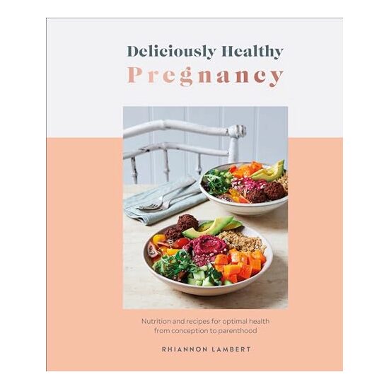 Deliciously Healthy Pregnancy, DK Publishing