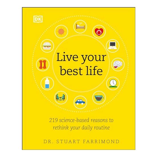 Live Your Best Life, Stuart Farrimond