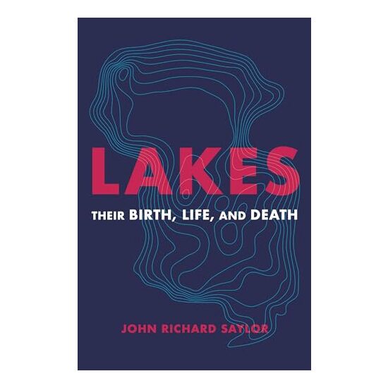 Lakes, John Richard Saylor