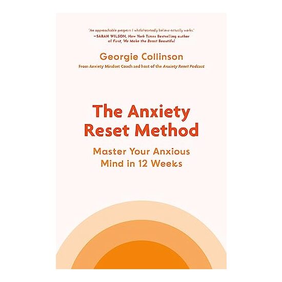 Anxiety Reset Method, Georgie Collinson