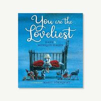 You Are the Loveliest