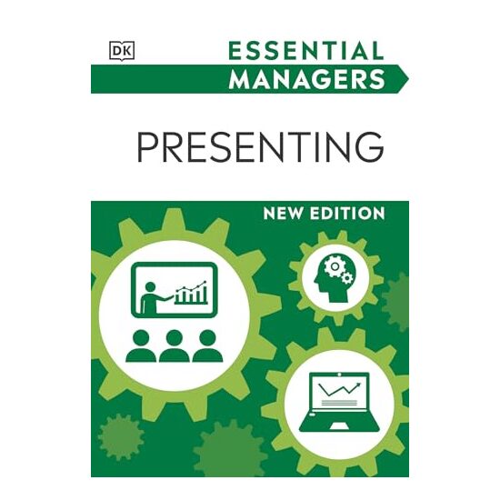 Essential Managers Presenting, DK Publishing
