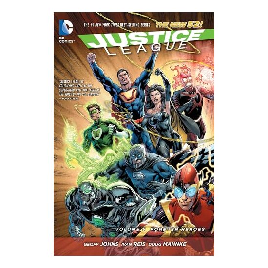Justice League Vol. 5: Forever Heroes (The New 52)