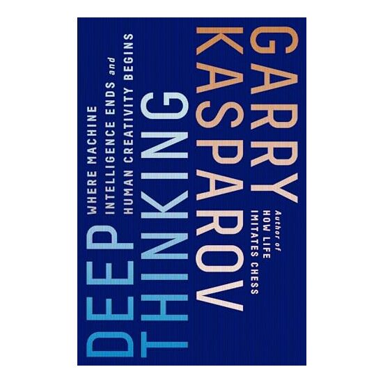Deep Thinking, Garry Kasparov, Mig Greengard - Imagine 1