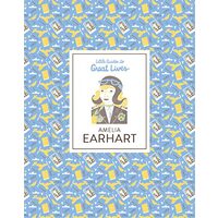 Little Guides to Great Lives: Amelia Earhart
