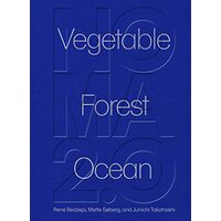 Art of Noma, Rene Redzepi, Mette Soberg