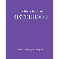 Little Book of Sisterhood, Joanna Gray
