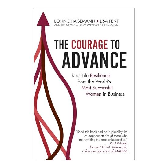 Courage to Advance, Bonnie Hagemann, Lisa Pent