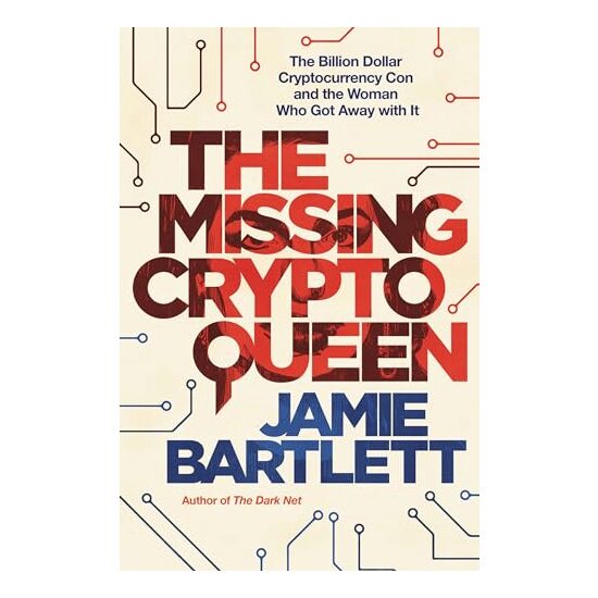 Missing Cryptoqueen, Jamie Bartlett