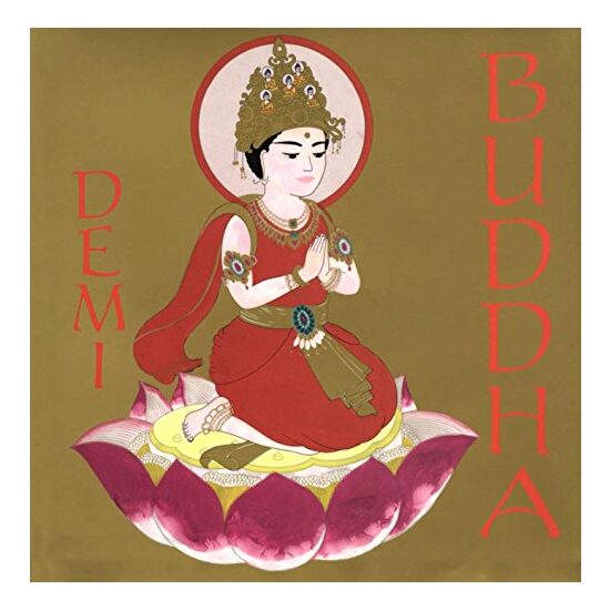 Buddha, Demi