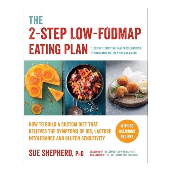 The 2-step low-FODMAP eating plan, Sue Shepherd