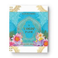 Yogic Path Reflective Journal, Sahara Rose Ketabi, Danielle Noel