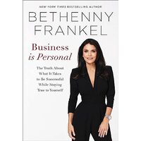 Business Is Personal, Bethenny Frankel