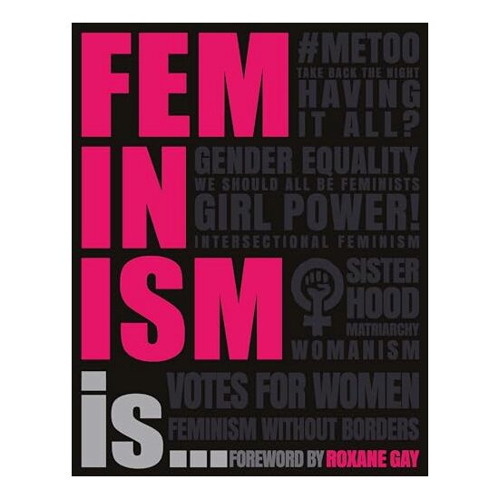 Feminism Is..., DK Publishing