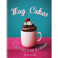 Mug Cakes, Mima Sinclair