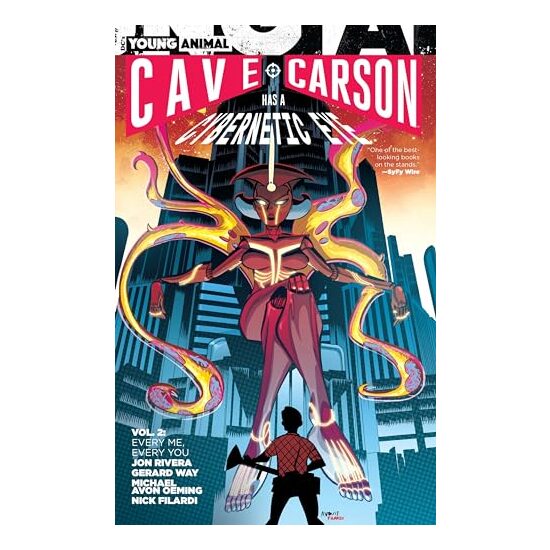Cave Carson has a cybernetic eye