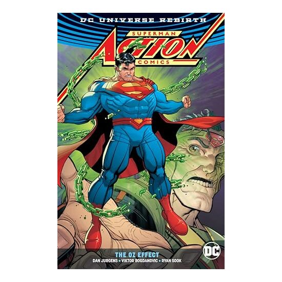 Superman, Action Comics. The Oz effect,