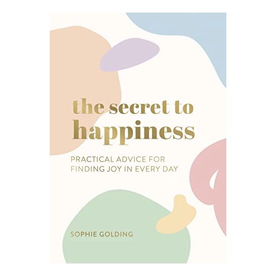 Secret to Happiness, Sophie Golding