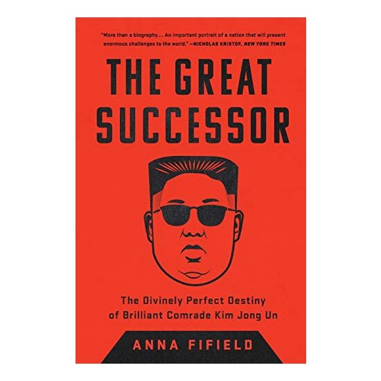 Great Successor, Anna Fifield
