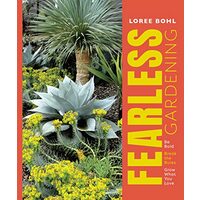 Fearless Gardening, Loree Bohl