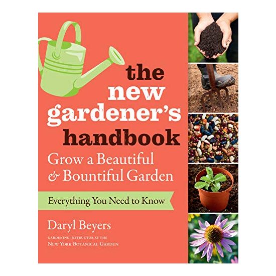 The New Gardener's Handbook, Daryl Beyers